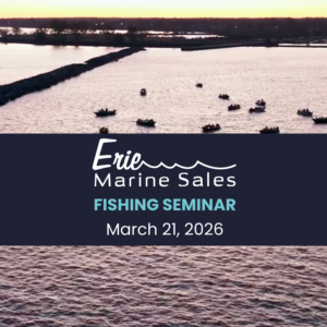 Erie Marine Sales Fishing Seminar Woo